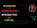 CS1100 Lec 26 Introduction to Programming Introduction to Pointers