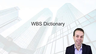 The Work Breakdown Structure Dictionary WBS - Key Concepts from the PMBOK