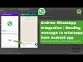 Whatsapp integration in android how to open whatsapp in android programmatically Android Studio