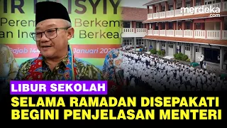 Kejutan Mendikdasmen Abdul Mu'ti Libur Sekolah Selama Ramadan Disepakati, Tunggu Surat Edaran