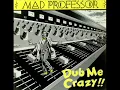 The Mad Professor-Tumble Down