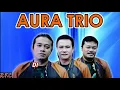 Download Lagu AURA TRIO - NETTY (OFFICIAL VIDEO LIRIK)