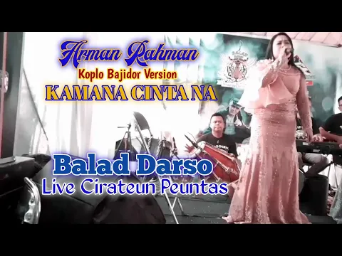 Download MP3 Balad Musik Live Cirateun - KAMANA CINTA NA || Miera Arman