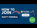 Navy Federal Credit Union How to Join and Open Your First Account