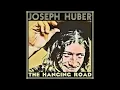 Joseph Huber - The Unpromised Land (with lyrics)