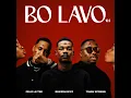 Bo Lavo 10.9 - Felo Le Tee, Bukzin Keyz & Tman Xpress