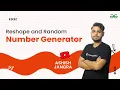 Random and Reshape Number Generator Numpy Tutorials for Beginners Ashish Jangra GfG Python