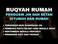 Download Lagu AYAT RUQYAH - RUQYAH RUMAH DAN DIRI SENDIRI PENGUSIR JIN DAN SETAN | Ala Aqel #13