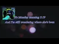 Rialto - Monday Morning 5:19 (Lyrics)