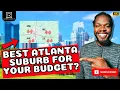 What s the BEST Metro Atlanta Suburb for YOUR Budget