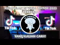 Download Lagu DJ CAMPURAN FYP TIKTOK VIRAL 2023 TERBARU MENGKANE