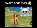 Download Lagu WAIT FOR END 🤯 ☠️ |FREE FIRE