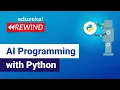 AI Programming with Python Python for Artificial Intelligence Edureka Rewind