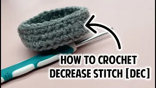 LEARN TO CROCHET - DEC Invisible Decrease Slow Step-by-step how to crochet tutorial