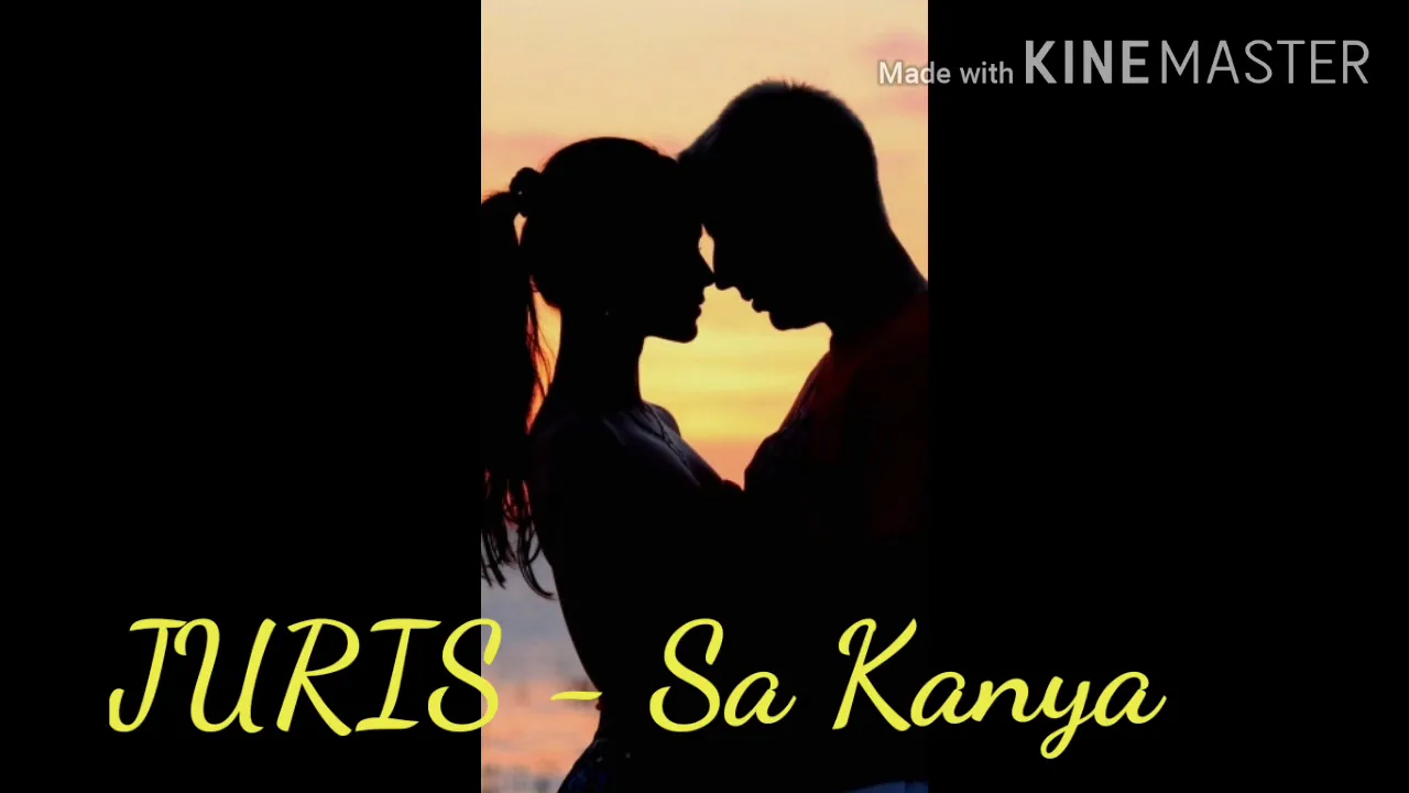 JURIS- Sa Kanya (Lyrics)