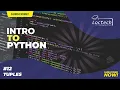Introduction To Python 12 - Tuples