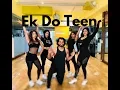 Download Lagu Ek Do Teen | Baaghi 2 | Zumba Dance Routine | Dil Groove Maare