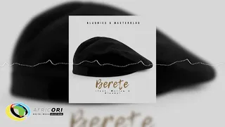 blaqnick u0026 masterblaq berete feat mellow u0026 sleazy instrumental official audio 