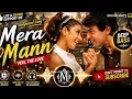 🔥 MERA MANN | Bollywood Song | EDM Remix Cover | Deep Bass | Feel The Bass 🎶