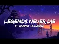 Download Lagu Legends Never Die Ft. Against The Current 🎧 Lyrics 1 Hour 🎶|| Legends Never Die Song 1 Hour Remix🔥||