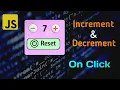 How to Create an Increment and Decrement Number Button in Javascript
