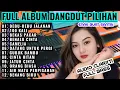 Download Lagu LAGU DANGDUT ORGEN TUNGGAL PALING HITS  DAN TRENDING| DEBU JAANAN| 100 KALI| BEKAS PACAR ELECTONE