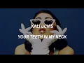 Kali Uchis - Your Teeth In My Neck |Letra Traducida al Español|