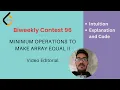 LeetCode Biweekly Contest Minimum Operations to Make Array Equal II Explanation Code