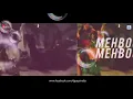 Mehbooba Mehbooba Maya  Tu DJ song (2020)