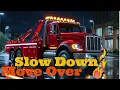Slow Down Move Over