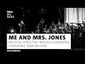 Download Lagu Me and Mrs. Jones | SWR Big Band feat. Max Mutzke I DAS HEIMSPIEL