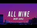 Download Lagu Brent Faiyaz - ALL MINE (Lyrics)