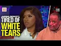 Tired Of The White Tears Jasmine Crockett ETHERS Mediocre White Boys Complaining About DEI