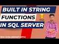 SQL Server String Functions SUBSTRING LEN UPPER LOWER