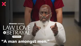 Seems like Gumede is here to stay  | Law, Love and Betrayal S2 | Showmax original