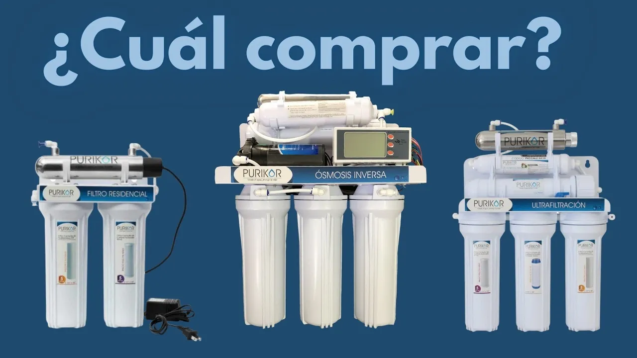 Comparando purificadores de casa (filtración, ósmosis inversa y ultrafiltración) ¿Cuál comprar?