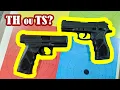 TS9 or TH9 Pistol WHICH IS BETTER WHICH ONE TO CHOOSE