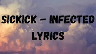 Sickkick Infected Lyrics They Call Me Freak Of Fall 