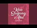 Download Lagu Kau Sayang Aku