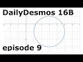 DailyDesmos 16B Basic episode 9 How to Graph a Circle