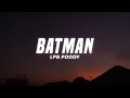 Download Lagu LPB Poody - Batman (Lyrics)