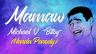 Download MAMAW - Michael V. \ MP3