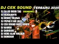 Lagu CEK SOUND VIRAL🐰DJ SA KO INGIN TAU X HEADLIGHTS BASS NULUP MBEDIL MBEDIL TERBARU 2025