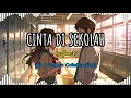 Download Lagu GensVi - Cinta Di Sekolah [Official Lyrics Video]