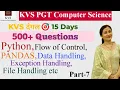 KVS PGT COMPUTER SCIENCE 500 Questions P-7 Python Pandas Data Handling etc