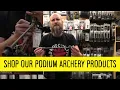 Every Podium Archery Product Full Gear Breakdown