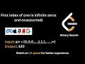 15 First index of first one in infinite array Binary Search Hindi