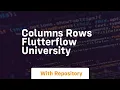 columns rows flutterflow university