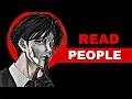 How to Read People Using Psychology (Silently)