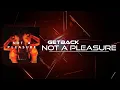 Download Lagu GetBack - Not A Pleasure (Original Mix)
